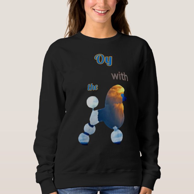 Mit den Poodle Wolken Sweatshirt (Vorderseite)