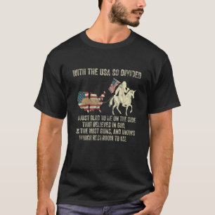 Mit den USA, die so gespalten sind, bin ich nur fr T-Shirt