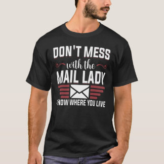 Mit der Postarbeit von Lady Mail Carrier darf man  T-Shirt