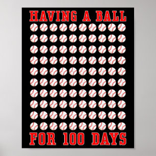 mit einem Ball für 100 Tage der Schule 100. Baseba Poster