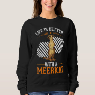 mit einem Erdmännchen Sweatshirt