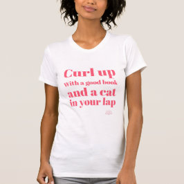 Mit einem guten Buch und einer Katze auf dem Schoß T-Shirt