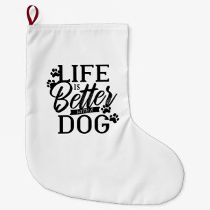 Mit einem Hund ist das Leben besser Großer Weihnachtsstrumpf