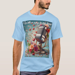 Mit einem Lied in meinem Herzen - Retro-Mikrofon T-Shirt