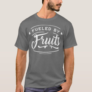 Mit Früchten gespeist fruchtbarer Veganer vegetari T-Shirt