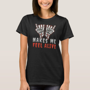 Mit Glam Metal fühle ich mich wie ein lebender Teu T-Shirt
