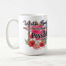 Mit Gott ist alles möglich Christliche Bibel Kaffeetasse