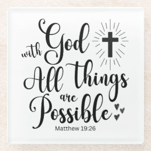 Mit Gott ist alles möglich - Matthew 19:26 Glasuntersetzer