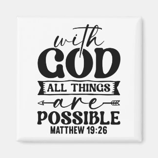 Mit Gott ist alles möglich - Matthew 19:26 Magnet