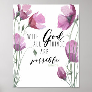 Mit Gott ist alles möglich. Matthew 19:26 Poster