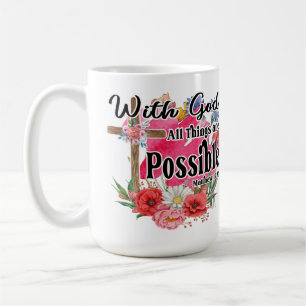 Mit Gott sind alle Dinge möglich Christliche Bibel Kaffeetasse