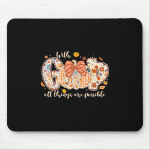 Mit Gott sind alle Dinge möglich Kürbis Dankfest Mousepad