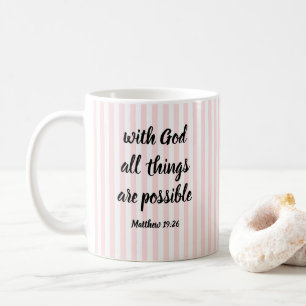 Mit Gott sind alle Dinge möglich Rosa Streifen Kaffeetasse