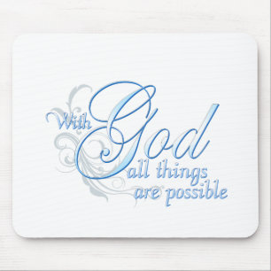 Mit Gott sind alle Sachen möglich Mousepad