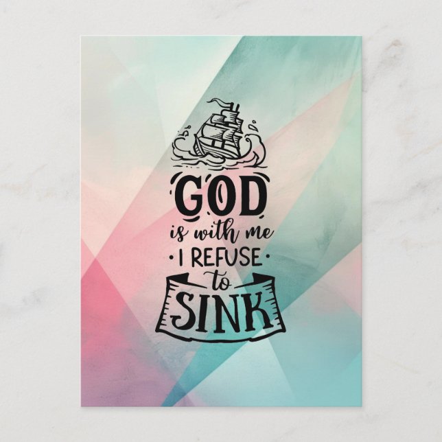 Mit Gott weigere ich mich zu sinken Postkarte (Vorderseite)