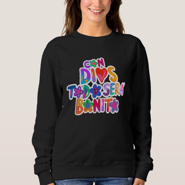 Mit Gott wird alles schön sein Sweatshirt (Vorderseite)