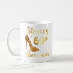 Mit Götter Gnade in meinen 69. Geburtstag eintrete Kaffeetasse