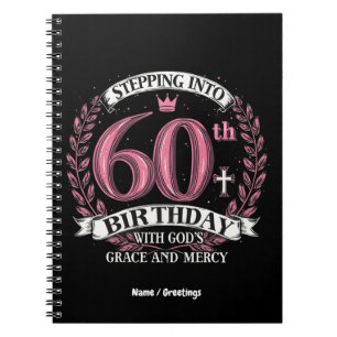 Mit Gottes Gnade in meinen 60. Geburtstag eintrete Notizblock