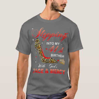 Mit Gottes Gnade und Gnade in meinen 41. Geburtsta T-Shirt