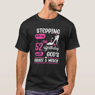 Mit Gottes Gnade und Gnade in meinen 52. Geburtsta T-Shirt