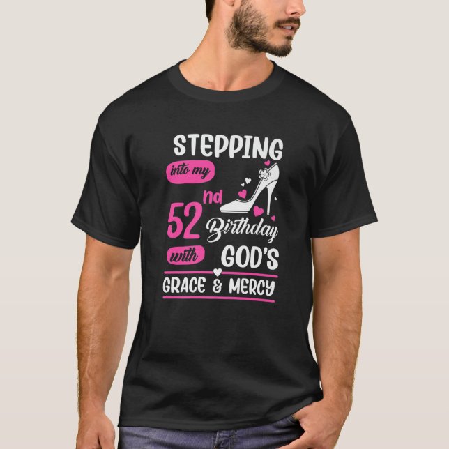 Mit Gottes Gnade und Gnade in meinen 52. Geburtsta T-Shirt (Vorderseite)