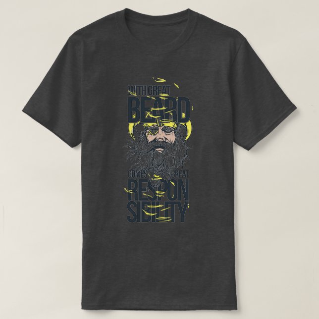 Mit großem Bart kommt große Verantwortung Geschenk T-Shirt (Design vorne)