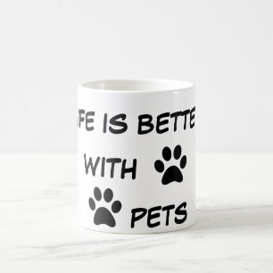 Mit Haustieren ist das Leben besser Kaffeetasse
