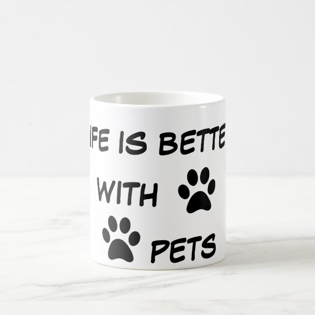 Mit Haustieren ist das Leben besser Kaffeetasse (Mittel)