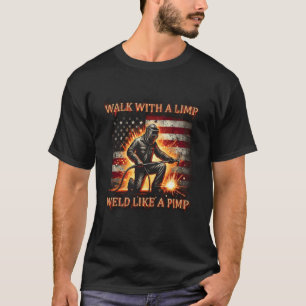Mit Hinken gehen, schweißen wie ein Zuhälter Schwe T-Shirt