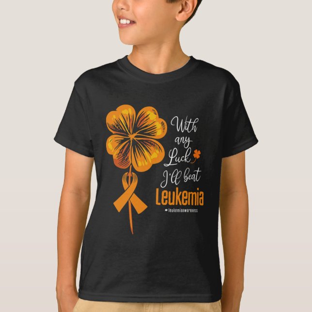 Mit jedem Glück werde ich Leukämie-Bewusstsein sch T-Shirt (Vorderseite)
