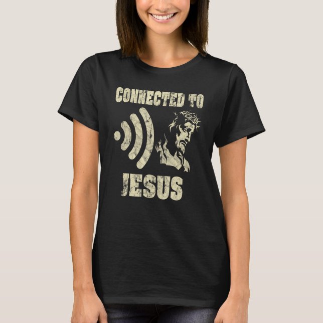 Mit Jesus Christlich verbunden T-Shirt (Vorderseite)