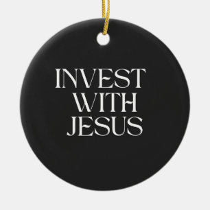 Mit Jesus investieren Ornament