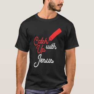 Mit Jesus Schritt Halten Lustiger Christlicher T-Shirt