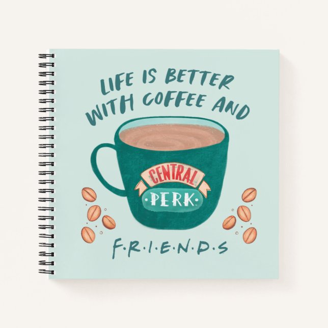 Mit Kaffee und FRIENDS™ ist das Leben besser Notizbuch (Vorderseite)