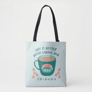 Mit Kaffee und FRIENDS™ ist das Leben besser Tasche