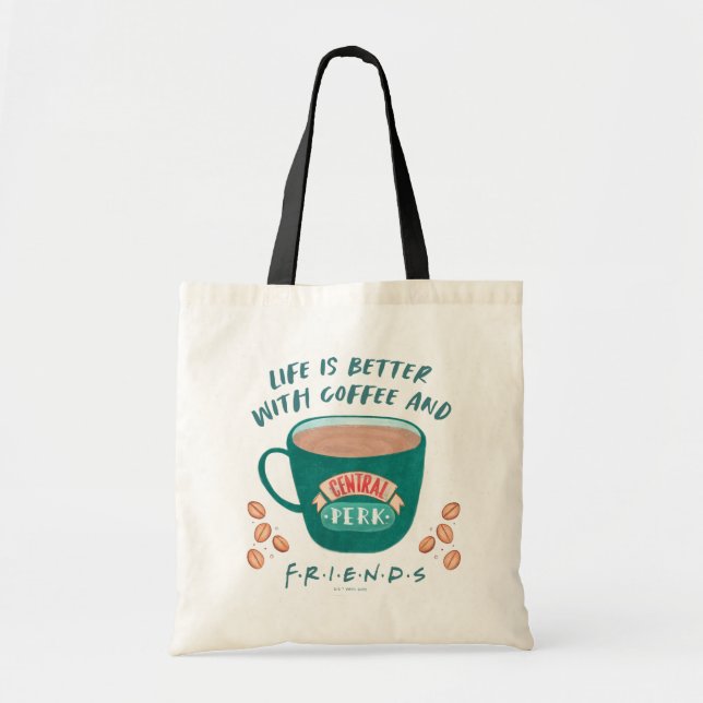 Mit Kaffee und FRIENDS™ ist das Leben besser Tragetasche (Vorne)