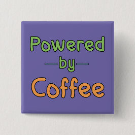 Mit Kaffee versorgt Button