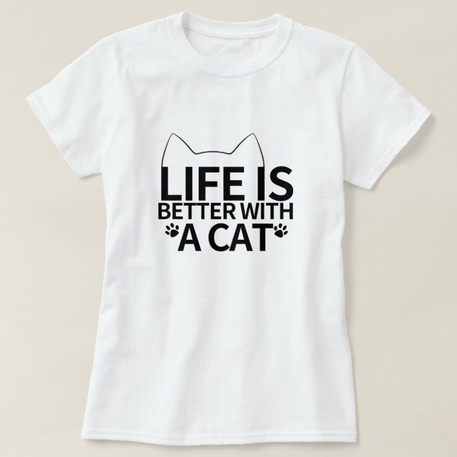 Mit Katze ist das Leben besser T-Shirt (Design vorne)
