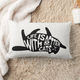 Mit Katzen ist das Leben besser | Fun Typografie Lendenkissen