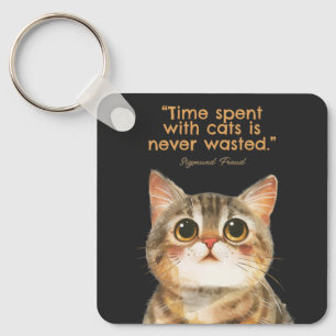 Mit Katzen verbrachte Zeit ist niemals vergeudet Schlüsselanhänger