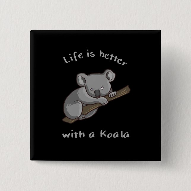 Mit Koala ist das Leben besser Button (Vorderseite)