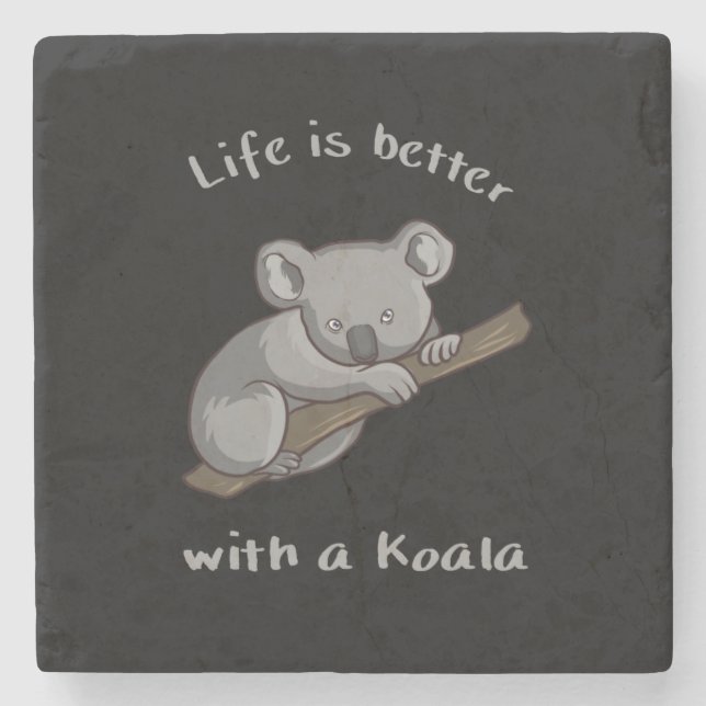 Mit Koala ist das Leben besser Steinuntersetzer (Vorderseite)