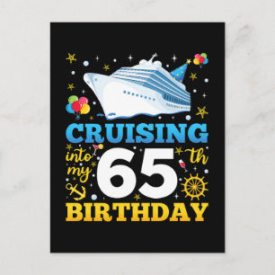 Mit Kreuzfahrt in meinen 65. Geburtstag feiern Postkarte