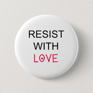 Mit Liebe feministischer Zitat vereint Widerstand Button
