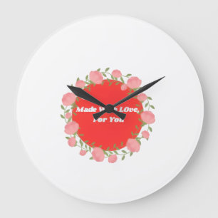 „Mit Liebe für Dich gemacht“ Wanduhr