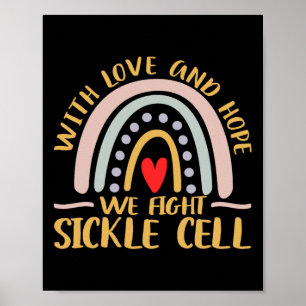 Mit Liebe und Hoffnung bekämpfen wir die Sichelzel Poster