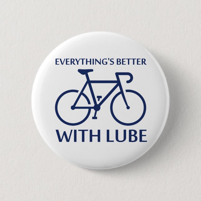 Mit Lube ist alles besser Button (Vorderseite)