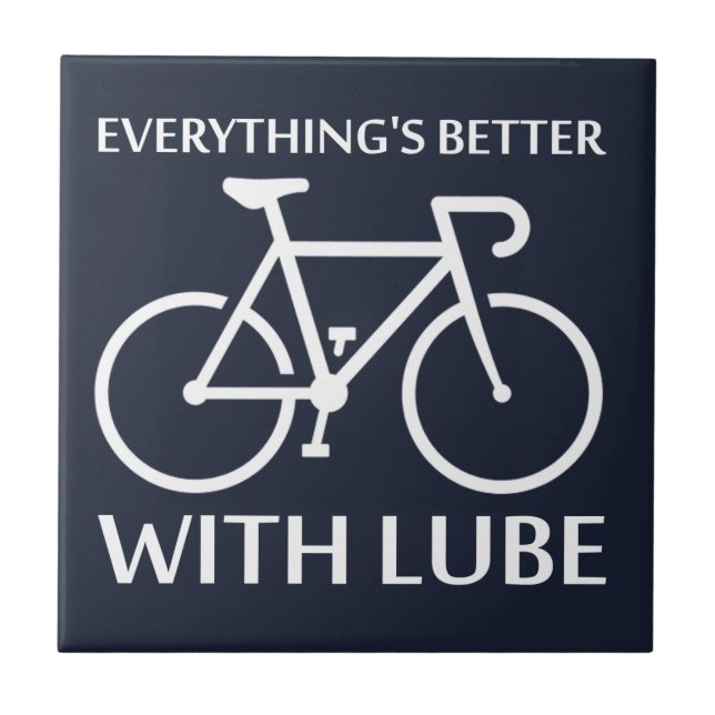Mit Lube ist alles besser Fliese (Vorderseite)