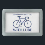 Mit Lube ist alles besser Rechteckige Gürtelschnalle<br><div class="desc">Ja,  es geht ohne Sprichwort. Alle Reibteile funktionieren mit Schmieröl besser. Arbeitet unter anderem für das Fahrrad.</div>