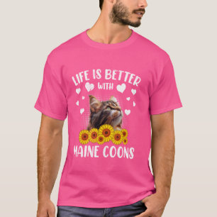 Mit MAINE COONS Cat Owne BESSER Coon LIFE betonen T-Shirt
